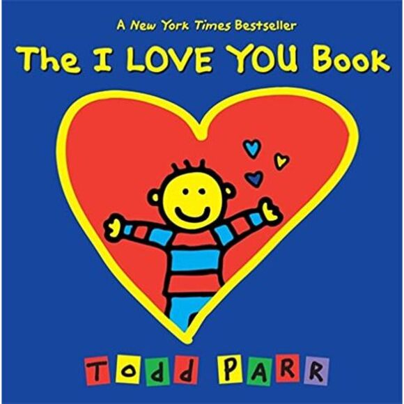 The I Love You Book -- Todd Parr - Picture 2 of 4